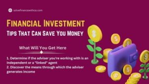 Financial Investment Tips That Can Save You Money