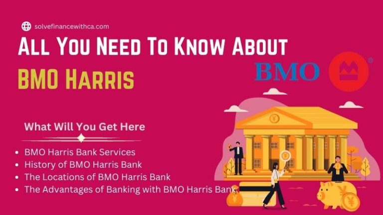 All You Need To Know About BMO Harris